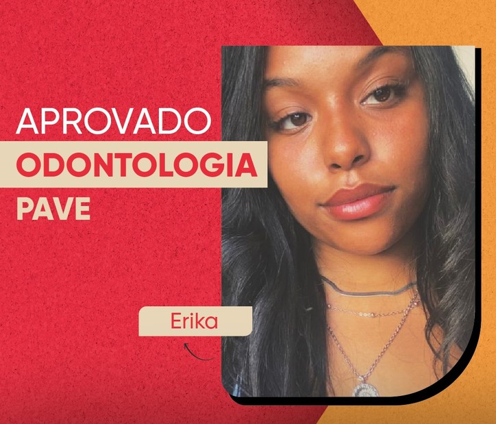 Erika, aprovado(a) em Odontologia pelo PAVE na UFPel