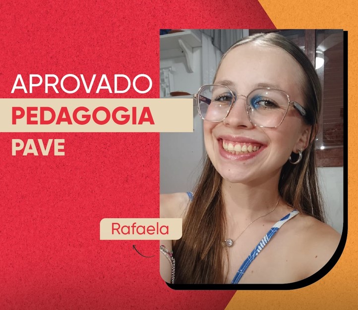 Rafaela, aprovado(a) em Pedagogia pelo PAVE na UFPel